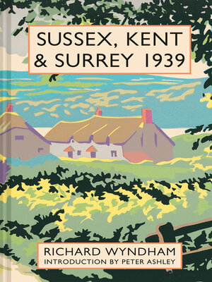 Sussex, Kent and Surrey 1939 - ebook